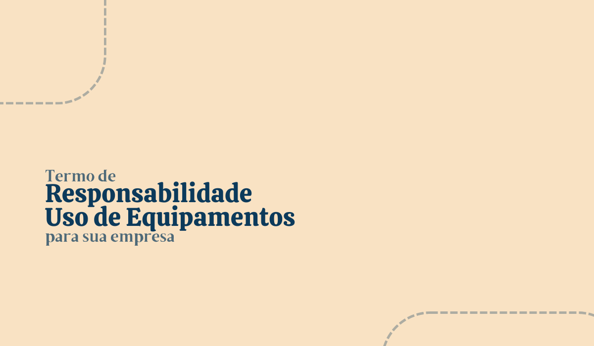 Termo de Responsabilidade para Uso de Equipamentos da Empresa